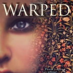 RITA Reader Challenge: Warped by Maurissa Guibord