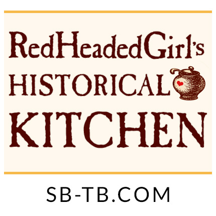 RedHeadedGirl’s Historical Kitchen: ASK ME ANYTHING