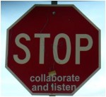 stop sign with collaborate and listen added to bottom