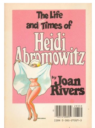 The LIfe and Hard Times of Heidi Abramowitz