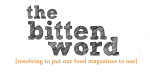 the bitten word logo - resolving to put our food magazines to use