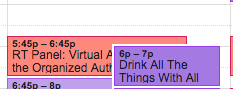 Drink All the Things - showing up at 6pm instead of 3pm