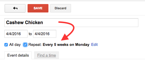 Cashew Chicken, all day appointment, reapeating every 5 weeks on Monday