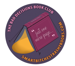 A burgundy tent made out of a book standing on its edges with a gold light coming from inside around the border it says BAD DECISIONS BOOKS CLUB and the website URL plus JUST ONE MORE PAGE on the cover of the tent-book 