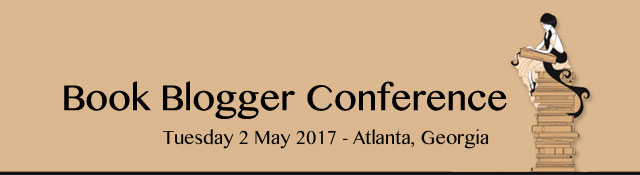 Book Blogger Conference 2017 - Atlanta GA 2 May