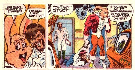 "I'm Thunderbunny!" says Thunderbunny. 