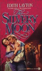 The Silvery Moon by Edith Layton