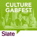 Slate Culture Gabfest