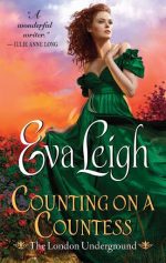 Counting on a Countess by Eva Leigh. A redheaded woman in a gorgeous green dress is standing in a rose garden while the sun sets behind her.