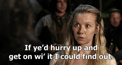 Marsali, queen of no bullshit, saying If ye'd hurry up and get one with it, I could find out.