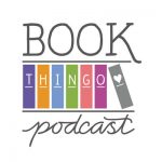 Book Thingo Podcast words in grey font with book spines in different colors spelling out thingo 