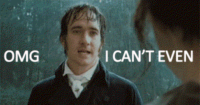 Mr Darcy stands in the rain looking frustraetd. The words OMG I cant even appear over him