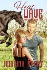 Heat Wave by Adriana Kraft. A blonde couple is in a field of blooming flowers. They aren't touching because they've been clearly photoshopped separately. A brown horse is charging toward them in the background.