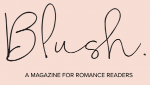Blush: A magazine for romance readers