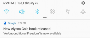 A screenshot of my notifications that An Unconditional Freedom by Alyssa Cole was now available 