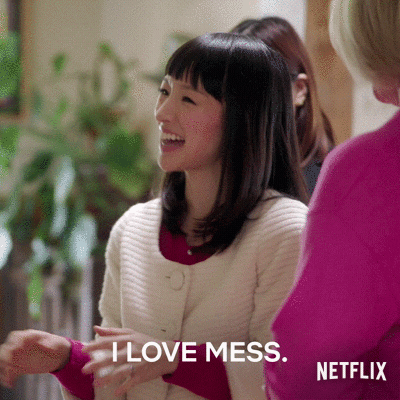 Marie Kondo says I love mess