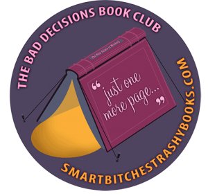 The Bad Decisions Book Club just one more page written on a book propped up to look like a tent with light coming from beneath it