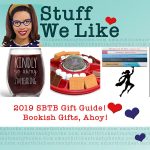 Stuff We Like HOliday Gift Guide of BOokish Gifts with a preview of a wine glass a smores maker and a superhero bookshelf