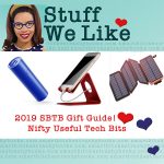 Stuff We Like: Nifty Useful Tech Bits