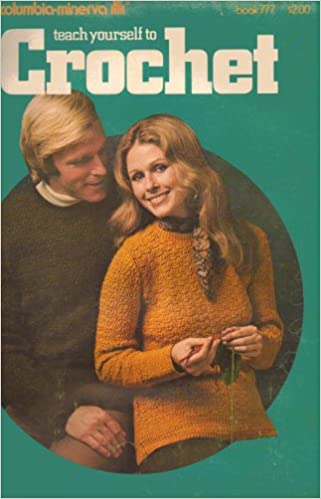 A book from 1972. A woman in a mustard yellow sweater is crocheting and smiling at us while some dude in another sweater is looking at her neck like he wants to engage in sweet sweet lovin. Its extraordinary