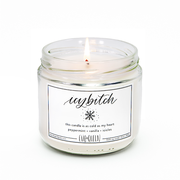 Icy bitch scent from evil queen the label says this candle is as cold as my heart