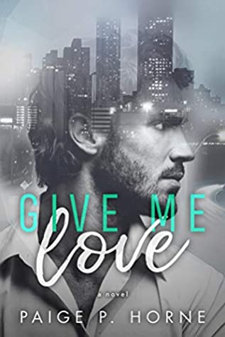 Give Me Love by Paige P. Horne. A whole city skyline is sprouting out of a man's head.