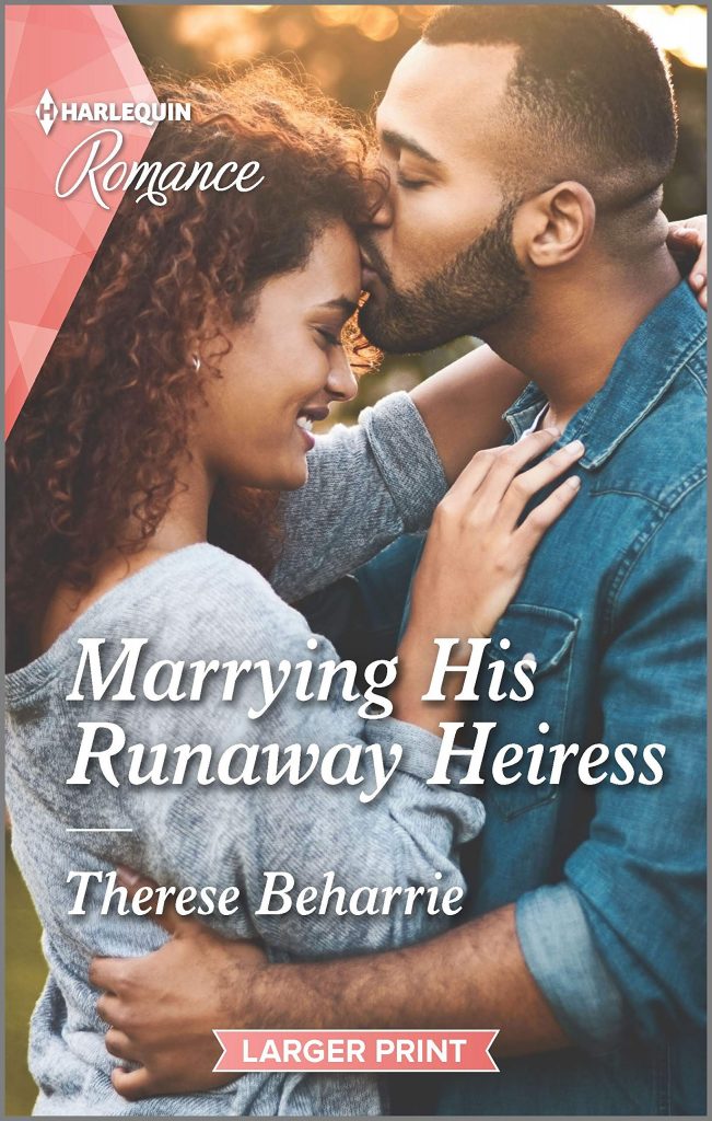 Marrying His Runaway Heiress by Therese Beharrie. An adorable Black couple on the cover. He is kissing her forward and she is just giving the biggest smile while rest her hands on his chest.