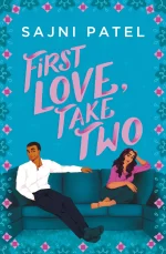 First Love, Take Two by Sajni Patel. An illustrated cover of a South Asian couple on a deep blue couch. She is curled up, resting her head in her hand and he has his legs spread out in front of him. Both are looking away from each other. The cover is a rich teal blue with light pink font for the title.