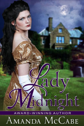 Lady Midnight by Amanda McCabe. A woman in a historical dress is looking over her shoulder and she seems absolutely pissed.