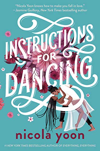 An illustrated cover for Instructions for Dancing by Nicola Yoon featuring two people in a dip posture with long braids hanging down 