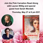 Lauren Willig and Sarah Wendell for the Pink Carnation Read Along Thursday May 27 at 8pm ET