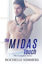 The Midas Touch by Rochelle Summers. A shirtless man in scrubs stretches and flexes is biceps in front of a window. A stethoscope is photoshopped around his neck.