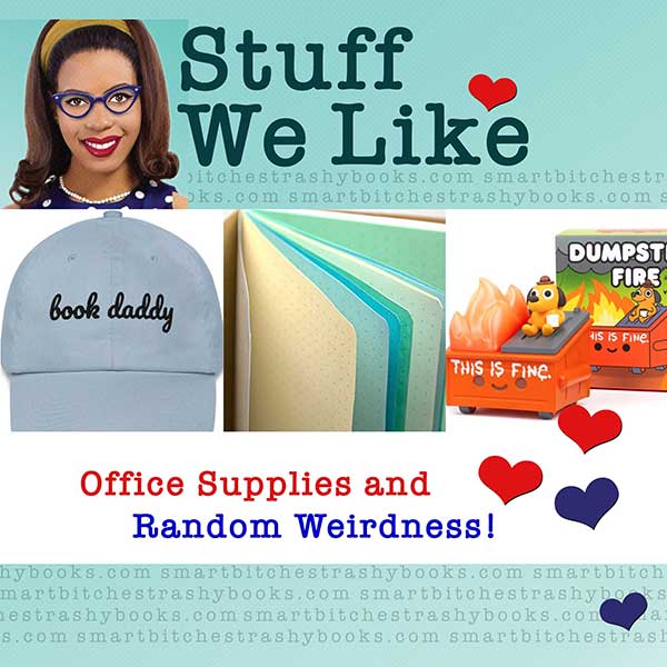 Stuff We Like - Office Supplies and Random Weirdness 