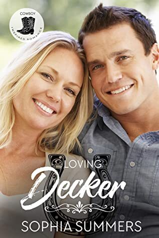 Loving Decker by Sophia Summers. Two nondescript, bland white people are just smiling at you with very bright teeth.