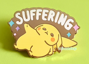 An illustration of pikachu laying down with one arm up under the caption SUFFERING