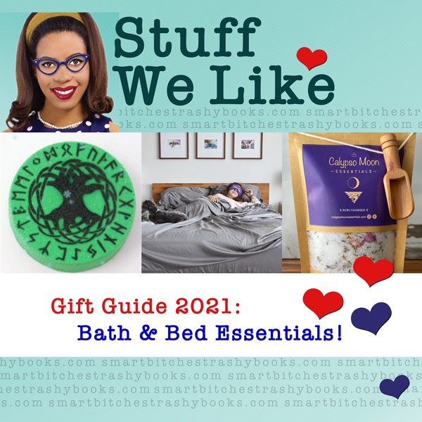 Gift Guide - Stuff We Like - Bath and Bed Essentials