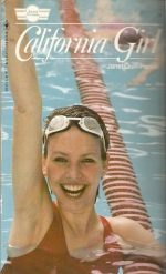 California Girl by Janet QUin Harkin a white girl wearing goggles and a red swimsuit hangs on the pool divider with one arm in the air and a big smile on her face