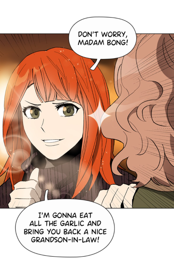 Yunha reassuring Madam Bong with much sparkly assurance that she'll eat lots of garlic and bring back a grandson in law for her. 