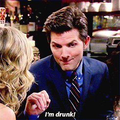 Ben from Parks and Rec says I'm drunk