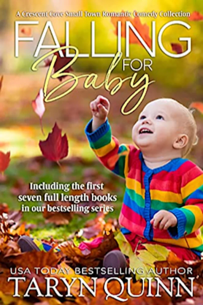 Falling for Baby by Taryn Quinn. A baby in a rainbow sweater is playing in a pile of leaves.