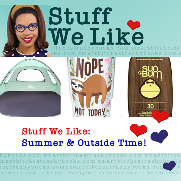 Stuff We Like - a picture of a tent, a tumbler with a sloth on it and sunbum sunscreen for summer and outside time! 