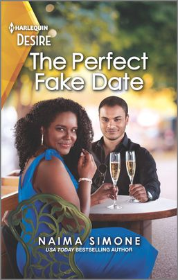 The Perfect Fake Date by Naima Simone. A Black couple are sitting at a table with champagne flutes. The Black woman is looking over her shoulder and smirking at the camera.