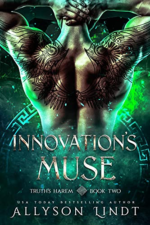 Innovation's Muse by Allyson Lindt. A shirtless and tattooed man is glowing green. We just see his muscular back. His hands are at the base of his neck, pulling upward, like he's trying to remove his own head.