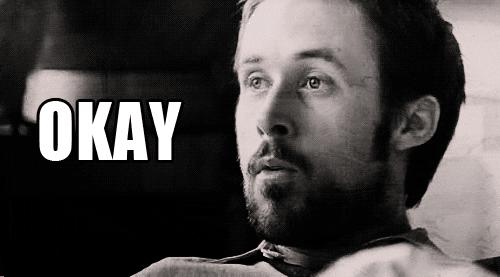 Ryan Gosling says okay