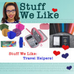 Stuff we Like - Travel Helpers - with a picture of some masks, a tech organizer in pink, and a vax card and passport wallet