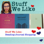 Stuff We LIke: Reading Journal Shopping with a picture of another book passport, the moleskin journal and my reading journal hardcover options in fuchsia, blue and pale green