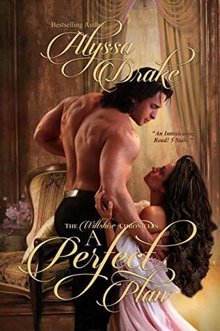 Perfect Plan by Alyssa Drake. A shirtless, oiled man appears to be catching a woman as she's sliding down his body.