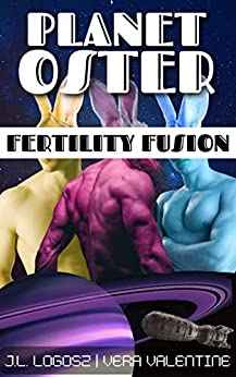 Planet Oster Fertility Fusion by J.L. Logosz and Vera Valentine. A giant purple Saturn and a phallic metal rocket take up the bottom half of the cover. The top half is three shirtless men in different color shades: yellow, pink, and blue. They also have bunny ears.