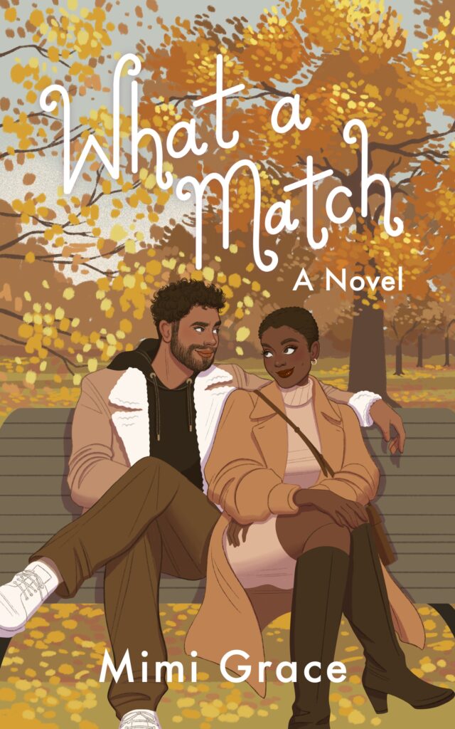 What a Match by Leni Kauffman. An illustrated cover. A couple sits on a bench. The woman has dark black skin and short hair. She has on dark brown knee high boots, a beige sweater dress, tan peacoat, and a leather crossbody bag. A man with tanned skin, short curly hair and a beard sits next to her with his arm around her. He has on dark brown jeans, white sneakers, a black hoodie, and sherpa jacket. They're sitting on a bench in a park during the orange and yellow colors of fall.