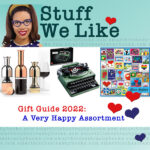 Stuff We Like Gift Guide: A very Happy assortment!